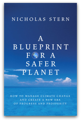 Blueprint for a safer planet, by Nicholas Stern