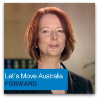 Julia Gillard, Let's move Australia forward