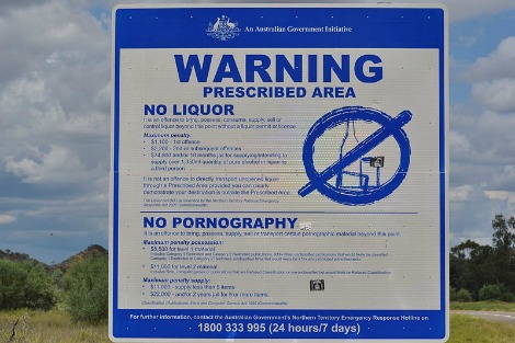 Australian Government sign warns 'No liquor. No pornography.'