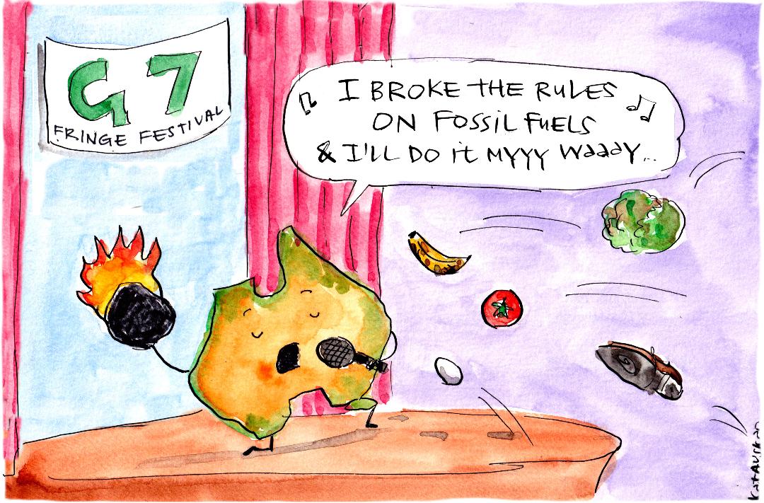 In the Fiona Katauskas cartoon, on a stage with the banner 'G7 Fringe Festival' an anthropomorphised Australia sings while holding a piece of coal, 'I broke the rules on fossil fuels and I'll do it my way.' Fruit, vegetables and a shoe hurtle toward the stage.
