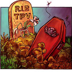 'RIP TPV', by Chris Johnston