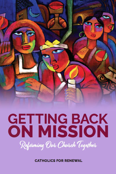 Getting Back on Mission. Reforming Our Church Together (Garratt Publishing, 2019)