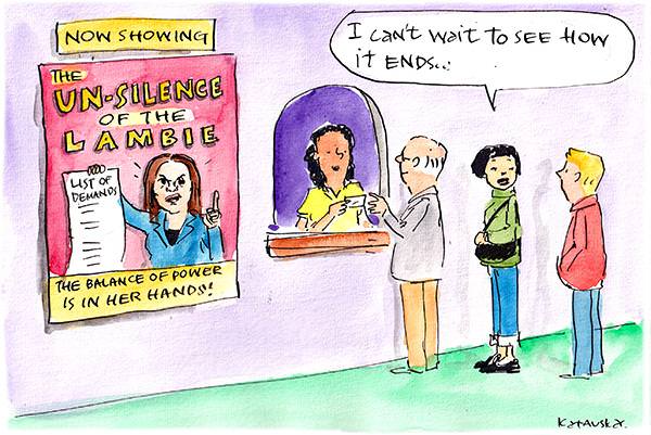In this cartoon by Fiona Katauskas, people line up in a movie theatre. The poster besides reads, 'Un-silence of the Lambie', with the subtitle, 'The balance of power is in her hands'. The poster image depicts Jacqui Lambie holding a list of demands. One of the moviegoers says, 'I can't wait to see how it ends'.