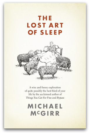 Michael McGirr, The Lost Art of Sleep